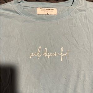 Seek Discomfort tee shirt